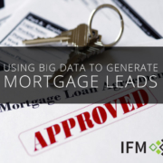 Big Data Mortgage Leads